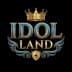 IDOL LAND